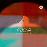 Eskina - We Were The Moon (CD d'occasion)