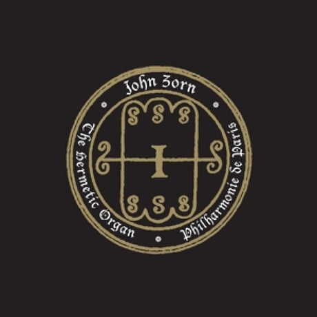 John Zorn - Hermetic organ - philharmonie de paris (CD)