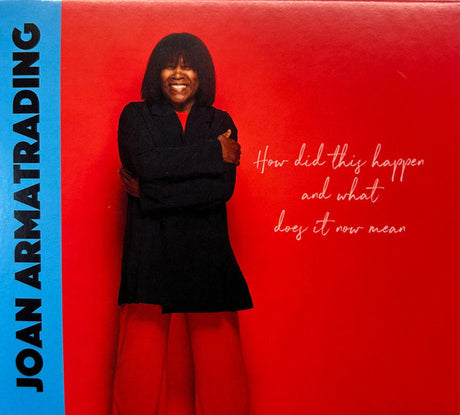 Joan Armatrading - How Did This Happen And What Does It Now Mean (CD)