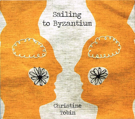 Christine Tobin - Sailing To Byzantium (second-hand CD)