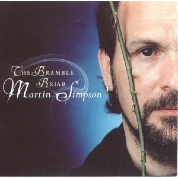 Martin Simpson - Bramble briar (CD)