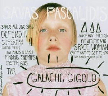 Savas Pascalidis - Galactic gigolo (CD) - Velvet Music
