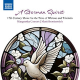 Margaretha Consort - Marit Broekroelofs - A german spirit: 17th century music for whitsun and trinitatis (CD)