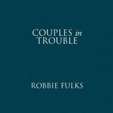 Robbie Fulks - Couples in trouble (CD)
