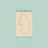 Ceremony - L-shaped man (CD)
