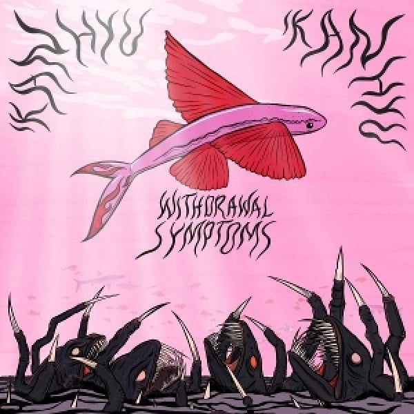 Ikan Hyu - Withdrawal sympthoms (CD)
