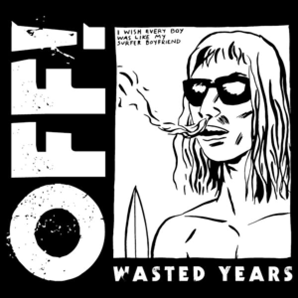 Off! - Wasted years (LP)