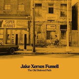 Jake Xerxes Fussell - The old beloved path (LP)