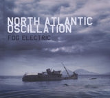 North Atlantic Oscillation - Fog electric (CD)