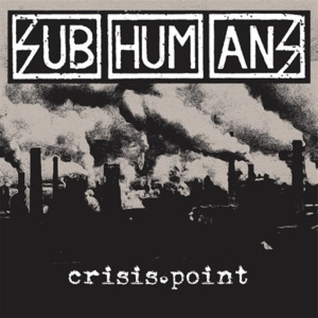 Subhumans (uk) - Crisis point (CD)