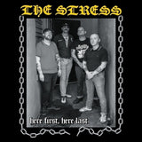 The Stress - Here first, here last (LP)