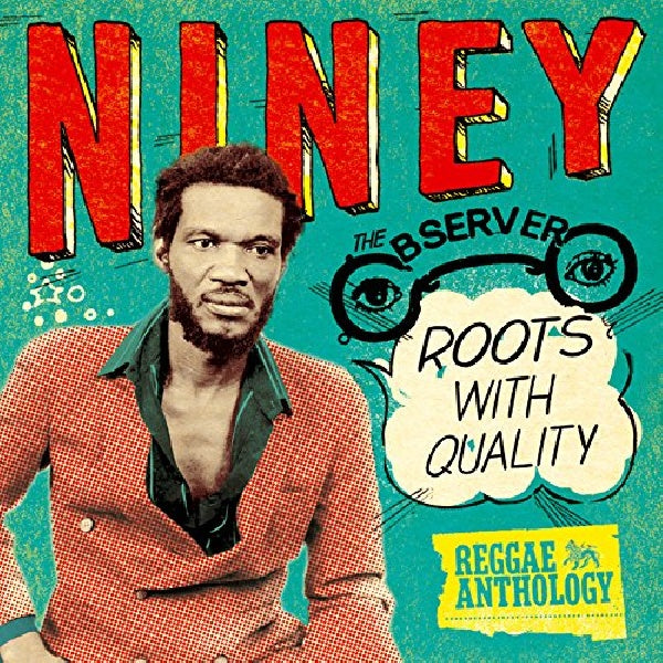 Niney The Observer - Roots with quality reggae anthology (LP) - Velvet Music
