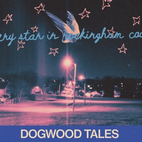 Dogwood Tales - Every star in rockingham county (LP)