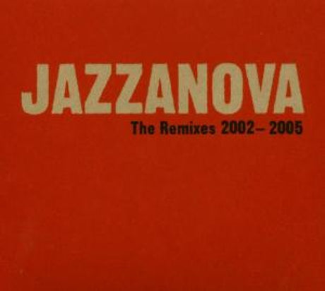 Jazzanova - Remixes 2002-2005 (CD)