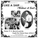 Pastor T.l. Barrett & The Youth For Christ Choir - Like a ship (without a sail) (LP)