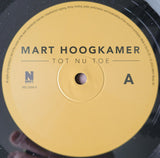 Mart Hoogkamer - Tot Nu Toe (LP) - Velvet Music