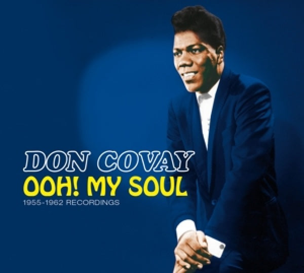 Don Covay - Ooh! my soul 1955-1962 recordings (CD)