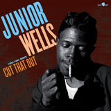 Junior Wells - Cut that out - 1953-1963 sides (LP)