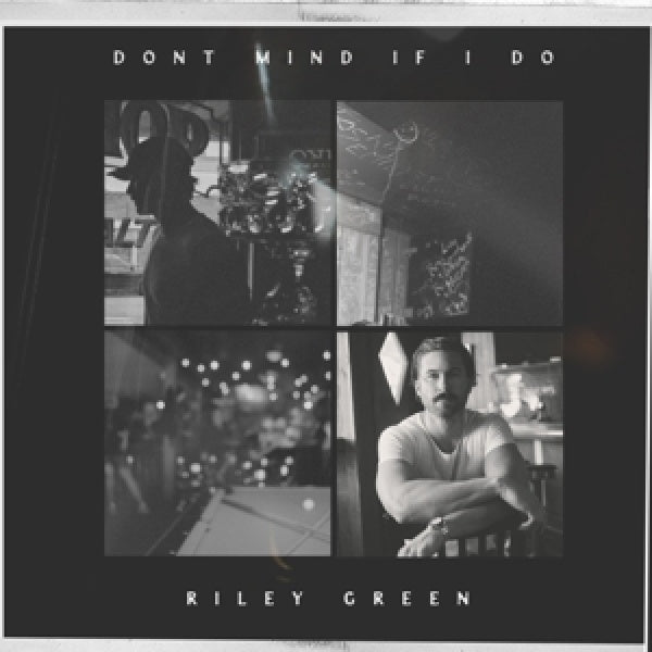 Riley Green - Don't mind if i do (LP)