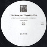 Taj-Mahal Travellers, The - Live At The Moderna Museet In Stockholm - 1st & 9th July 1971 (LP) - Velvet Music