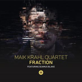 Maik Krahl Quartet Featuring Seamus Blake - Fraction (tweedehands CD)