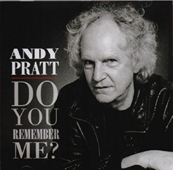 Andy Pratt - Do you remember me (CD)