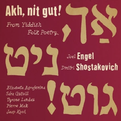 Agrafenina/gutvill/landau/mak/kooi - Akh nit gut! from yiddish folk poetry (CD) - Velvet Music
