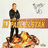 Paul Elstak - May the forze be with you (LP)