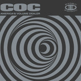 Corrosion Of Conformity - America's volume dealer (LP)