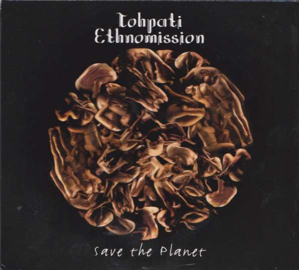 Tohpati Ethnomission - Selamatkan Bumi = Save The Planet (tweedehands CD)
