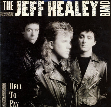 Jeff Healey Band, The - Hell To Pay (tweedehands LP) - Velvet Music