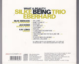 Silke Eberhard Trio - What A Beauty Being (tweedehands CD) - Velvet Music