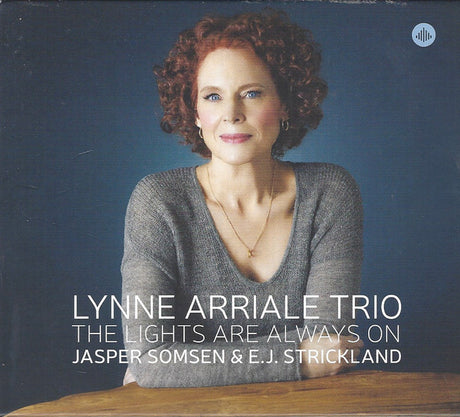 Lynne Arriale Trio, The, Jasper Somsen & E.J. Strickland - The Lights Are Always On (CD d'occasion)