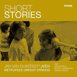 Jan Van Duikeren's JVD4, Metropole Orkest Strings - Short Stories (tweedehands CD) - Velvet Music