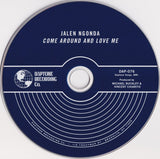 Jalen N'Gonda - Come Around And Love Me (tweedehands CD) - Velvet Music