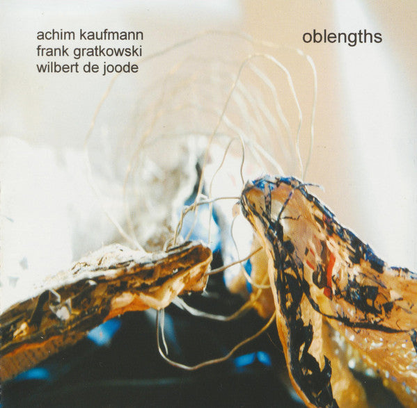 Achim Kaufmann / Frank Gratkowski / Wilbert De Joode - Oblengths (tweedehands CD) - Velvet Music