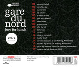 Gare Du Nord - Love For Lunch - Platinum Edition  (tweedehands CD) - Velvet Music