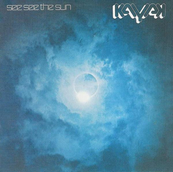 Kayak - See See The Sun (CD)