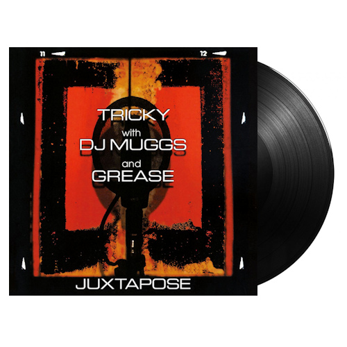 TRICKY WITH DJ MUGGS AND GREASE - JUXTAPOSE -LP-TRICKY-WITH-DJ-MUGGS-AND-GREASE-JUXTAPOSE-LP-.jpg