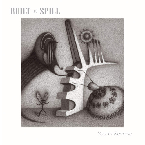 Built-To-Spill-You-in-reverse