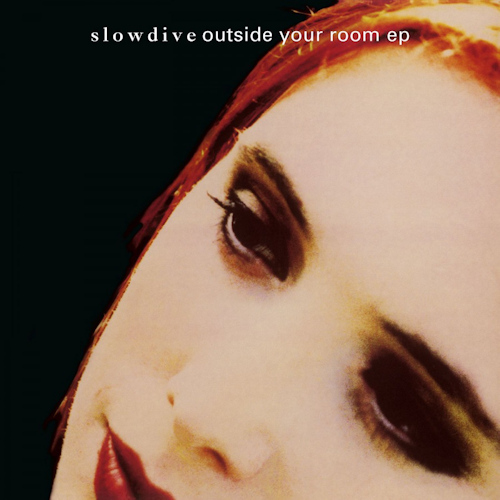 Slowdive-Outside-your-room-ep