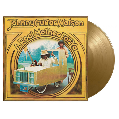 WATSON, JOHNNY GUITAR - A REAL MOTHER FOR YA -COLOURED-WATSON-JOHNNY-GUITAR-A-REAL-MOTHER-FOR-YA-COLOURED-.jpg