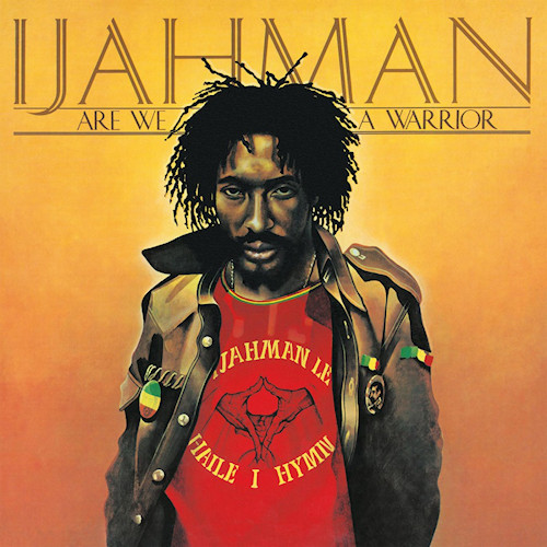 Ijahman-Are-we-a-warrior