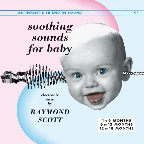 Raymond-Scott-Soothing-sounds-for-baby-1-3