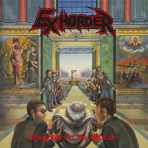 Exhorder-Slaughter-in-the-vatican
