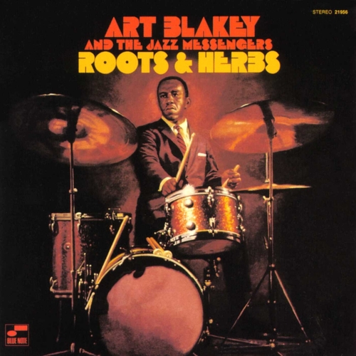 Art-Blakey-The-Jazz-Messengers-Roots-and-herbs