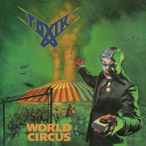 Toxik-World-circus