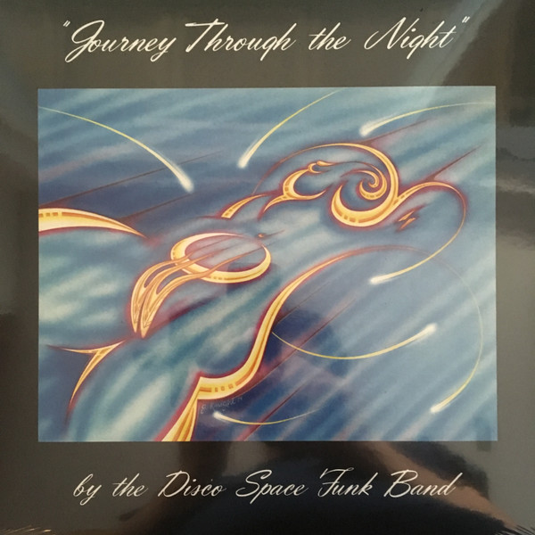Disco Space Funk Band-Journey Through The Night-LPe5yG55bBW2oDD-xFppQNfZQNWNHXVTO3GmoUZ-0yOiANDYtMzIyOC5qcGVn.jpeg
