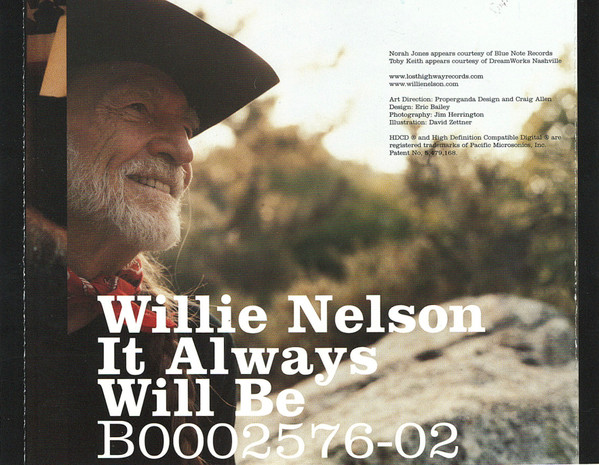 Willie Nelson-It Always Will Be-CDX7jOxXyjFM8JKIuFLkN0gJVKmKxv6NuIoH9viX_bhRQNy00NTU1LmpwZWc.jpeg