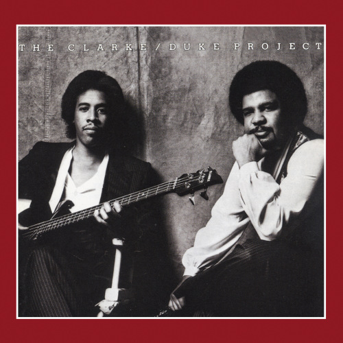 Stanley-Clarke-George-Duke-The-Clarke-Duke-Project